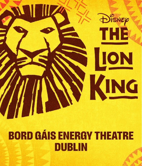The Lion King Bord Gais Theatre Dublin Theatre Package With Bonnington Dublin